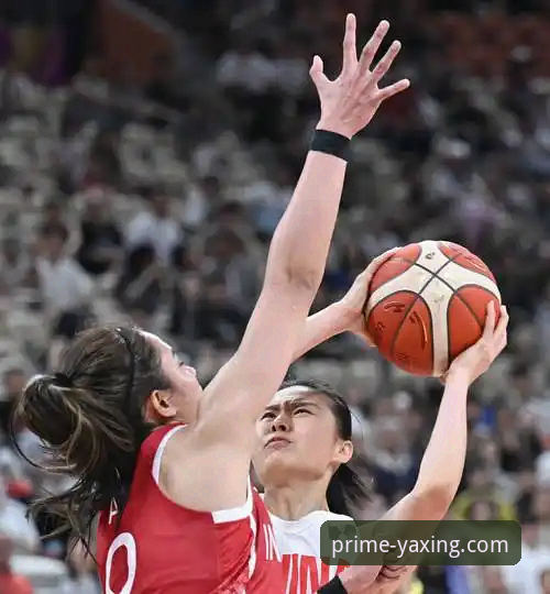 资深用户分享：从中国女篮战术调整看亚星平台观赛体验